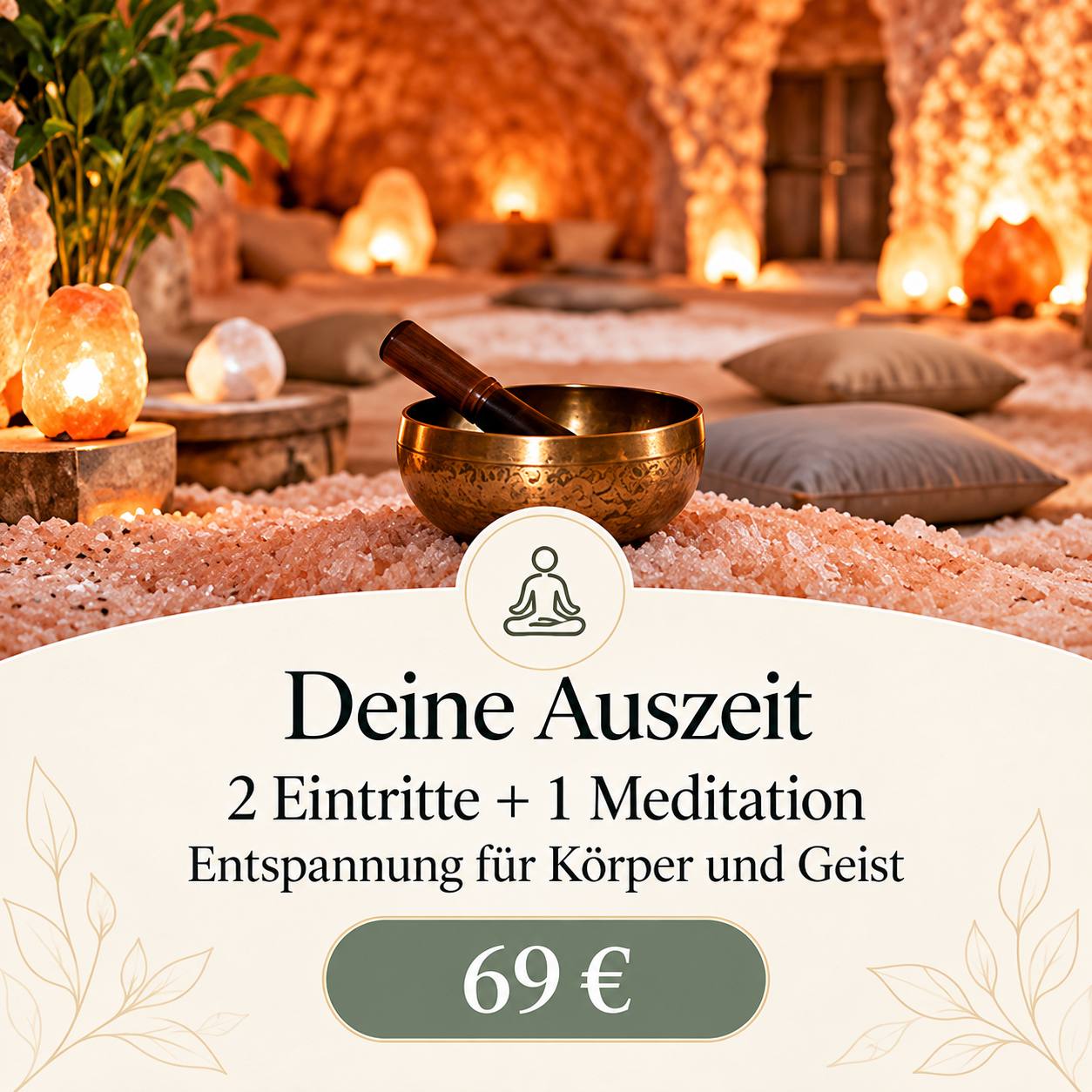 Deine Auszeit – 2 Eintritte und 1 Meditation für 69 Euro